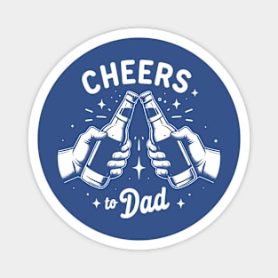 Cheers To Dad Design Magnet